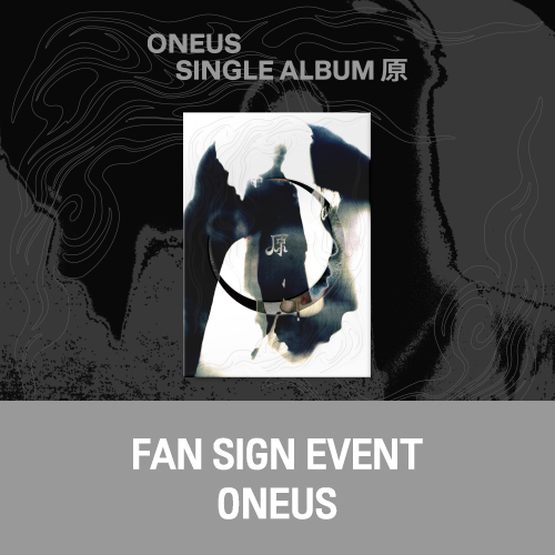 [1/31 Face-to-face Fan Signing Event] ONEUS SINGLE ALBUM