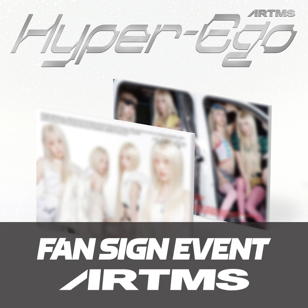 [8/22 대면 팬사인회] 아르테미스 (ARTMS) - [Hyper-Ego]