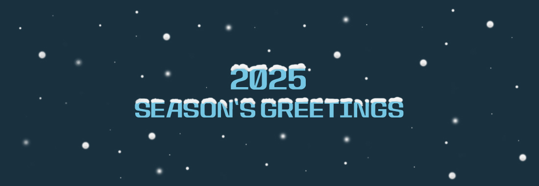 2025 SEASON'S GREETINGS